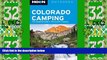 Big Deals  Moon Colorado Camping: The Complete Guide to Tent and RV Camping (Moon Outdoors)  Best