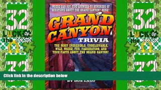 Big Deals  Grand Canyon Trivia  Full Read Best Seller