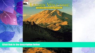 Big Deals  Lassen Volcanic: The Story Behind the Scenery  Full Read Best Seller