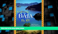 Big Deals  Exploring Baja by Rv: A Detailed Guide Containing Everything You Need to Know to Have