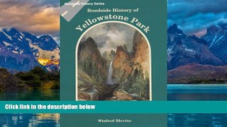 Books to Read  Roadside History of Yellowstone Park (Roadside History Series)  Best Seller Books