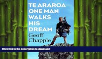 READ ONLINE Te Araroa The New Zealand Trail: One Man Walks His Dream READ PDF FILE ONLINE