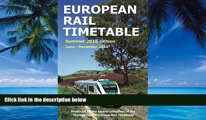 Books to Read  European Rail Timetable Summer, 2016: June - December 2016  Full Ebooks Best Seller