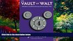 Big Deals  The Vault of Walt: Volume 4: Still More Unofficial Disney Stories Never Told  Full