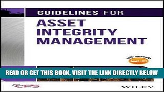 EBOOK] DOWNLOAD Guidelines for Asset Integrity Management GET NOW
