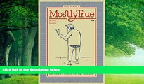Books to Read  Mostly True: The West s Most Popular Hobo Graffiti Magazine (Real World)  Full