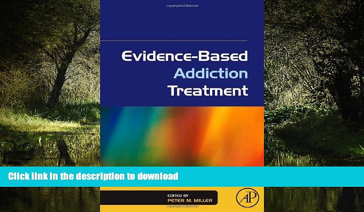 liberty books  Evidence-Based Addiction Treatment
