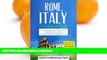 READ BOOK  Rome: Rome, Italy: Travel Guide Book-A Comprehensive 5-Day Travel Guide to Rome,