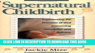 [PDF] Supernatural Childbirth Full Online