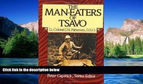 Full [PDF]  The Man-Eaters of Tsavo (Peter Capstick Library Series)  READ Ebook Full Ebook