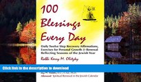Read books  100 Blessings Every Day: Daily Twelve Step Recovery Affirmations, Exercises for
