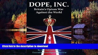 liberty book  Dope, Inc: Britain s Opium War Against the World online