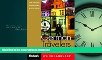 READ BOOK  Fodor s German for Travelers, 1st edition (CD Package): More than 3,800 Essential
