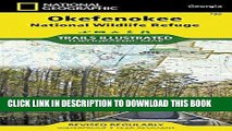 [PDF] Okefenokee National Wildlife Refuge (National Geographic Trails Illustrated Map) Popular