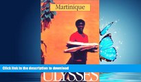 FAVORIT BOOK Martinique (Ulysses Travel Guide Martinique) READ EBOOK