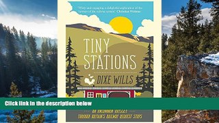 Big Deals  Tiny Stations  Full Read Best Seller