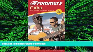 READ THE NEW BOOK Frommer s Cuba: With the Best Beaches   Nightlife (Frommer s Complete Guides)