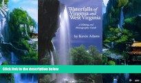 Books to Read  Waterfalls of Virginia and West Virginia: A Hiking and Photography Guide  Best