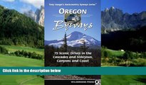 Books to Read  Oregon Byways: 75 Scenic Drives in the Cascades and Siskuiyous, Canyons and Coast