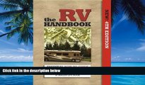 Big Deals  The RV Handbook: Essential How-To Guide for the RV Owner (Trailer Life)  Full Ebooks