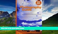 Books to Read  Arizona Highways Photography Guide: How   Where to Make Great Pictures (Arizona
