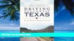 Big Deals  Driving Southwest Texas:: On the Road in Big Bend Country (History   Guide)  Full