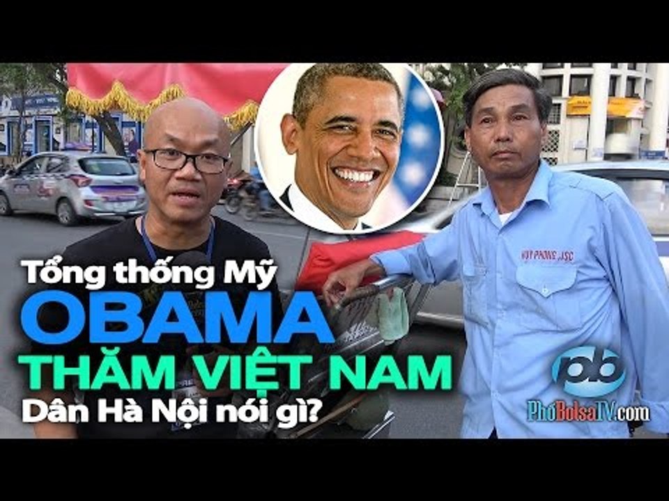 Tổng thống Mỹ Obama thăm Việt Nam: Dân Hà Nội bên bờ Hồ Gươm nói gì?