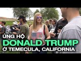 Ủng hộ ƯCV Tổng thống Mỹ Donald Trump ở Temecula, California