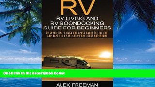 Big Deals  RV: RV Living and RV Boondocking Guide for Beginners: Discover Tips, Tricks And Space