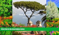 Big Deals  The Amalfi Coast (Weeklong car trips in Italy Book 4)  Full Read Most Wanted