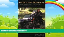 Books to Read  American Borders: A Solo Circumnavigation of the United States on a Russian Sidecar