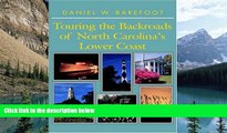 Big Deals  Touring the Backroads of North Carolina s Lower Coast  Best Seller Books Most Wanted