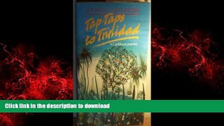 PDF ONLINE Tap Taps to Trinidad: A Caribbean Journey READ PDF BOOKS ONLINE