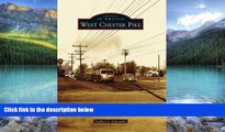 Books to Read  West Chester Pike (Images of America)  Full Ebooks Most Wanted