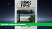 READ THE NEW BOOK Island Fever: Cruising the Bahamas through the Eastern Caribbean islands to