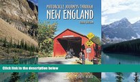 Big Deals  Motorcycle Journeys Through New England, 3rd Edition  Full Ebooks Most Wanted