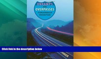 Big Deals  Onramps and Overpasses: A Cultural History of Interstate Travel  Best Seller Books Most