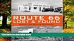 Books to Read  Route 66 Lost   Found: Ruins and Relics Revisited  Full Ebooks Most Wanted