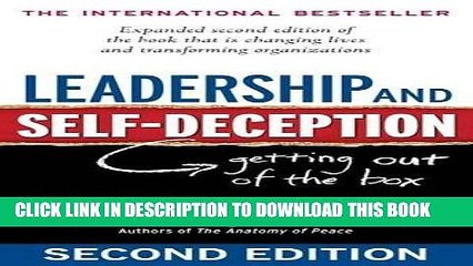 [PDF] Leadership and Self-Deception: Getting Out of the Box Full Online