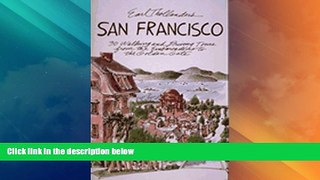 Big Deals  Earl Thollander s San Francisco: 30 Walking and Driving Tours from the Embarcadero to