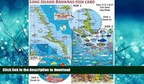READ THE NEW BOOK Long Island Bahamas Dive Map   Reef Creatures Guide Franko Maps Laminated Fish