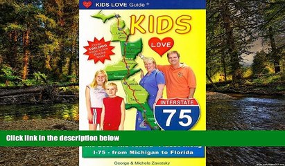 Скачать видео: Must Have  Kids Love I-75: A Family Travel Guide for Exploring the Best 