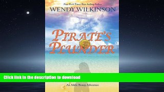 READ THE NEW BOOK Pirate s Plunder: An Adele Bonny Adventure (The Adele Bonny Adventures) READ NOW