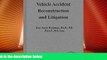 Must Have PDF  Bus   Recreational Vehicle Accident Reconstruction   Litigation  Full Read Best