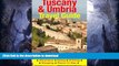 READ  Tuscany   Umbria Travel Guide: Attractions, Eating, Drinking, Shopping   Places To Stay