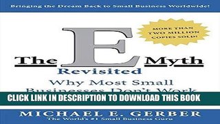 [PDF] The E-Myth Revisited: Why Most Small Businesses Don t Work and What to Do About It Full Online