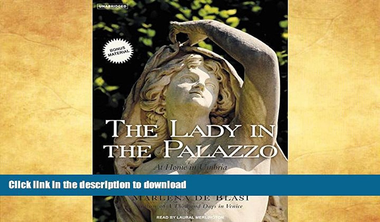 READ BOOK  The Lady in the Palazzo: At Home in Umbria FULL ONLINE