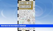 GET PDF  Streetwise Edinburgh Map - Laminated City Center Street Map of Edinburgh, Scotland