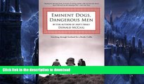 READ  Eminent Dogs, Dangerous Men: Searching Through Scotland For A Border Collie FULL ONLINE