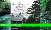 Books to Read  The Most Beautiful Villages and Towns of the Pacific Northwest (The Most Beautiful